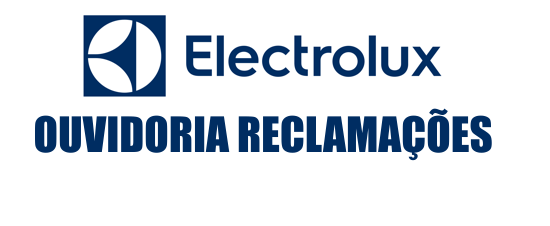 ouvidoria-electrolux ELECTROLUX Ouvidoria - Telefone, Reclamação